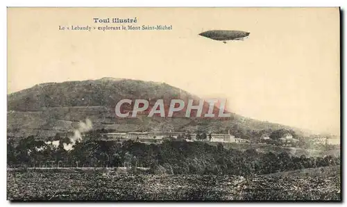 Cartes postales Avion Aviation Dirigeable Zeppelin Toul Le Lebaudy explorant le Mont Saint Michel