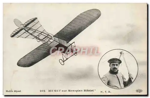 Cartes postales Avion Aviation Mamet sur monoplan Bleriot