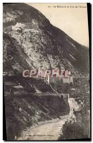 Cartes postales Le Rhone et le Fort de L&#39Ecluse