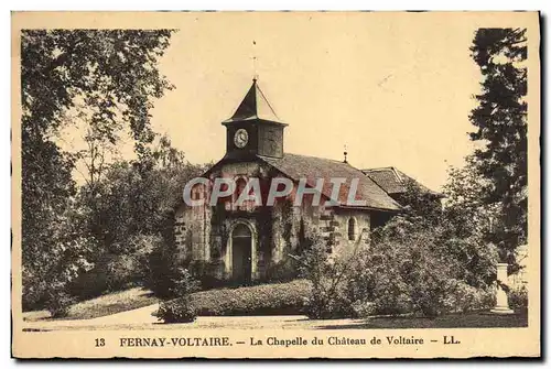 Cartes postales Fernay Voltaire La Chapelle du Chateau de Voltaire