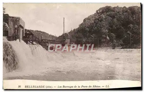 Cartes postales Bellegarde Les Barrages De La Perte Du Rhone