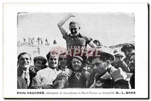 Cartes postales Velo Cycle Cyclisme Emile Vaucher vainqueur et recordman du Mont Faron sur bicyclette GL Gras