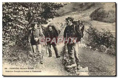 Cartes postales Douane Douanes Frontiere Franco Suisse Douaniers francais se rendant aa l&#39embuscade