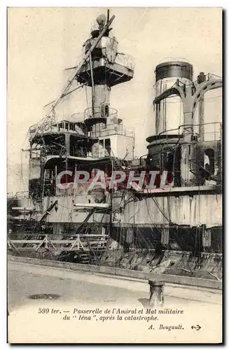 Cartes postales Bateau Guerre Passerelle de l&#39amiral et mat militaire du Iena apres la catastrophe