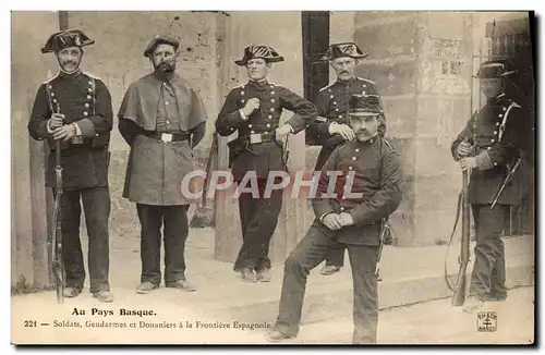 Cartes postales Folklore Au pays basque Soldats Gendarmes et douaniers de la Frontiere Espagnole