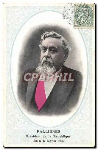 Cartes postales Fallieres President de la Republique