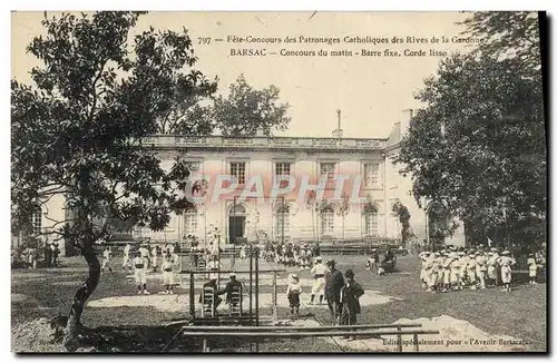 Cartes postales Fete Concours des patronages catholiques des rives de la Garonne Barsac Concours du matin Barre