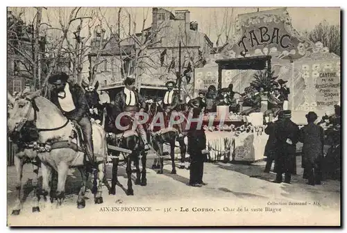 Cartes postales Folklore Aix en Provence Le Corso Char de la vaste blague Tabac Chevaux Cheval Carnaval