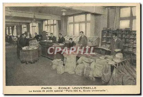 Cartes postales Paris Ecole Universelle Le bureau de poste special Paris 100 A Ecole universelle