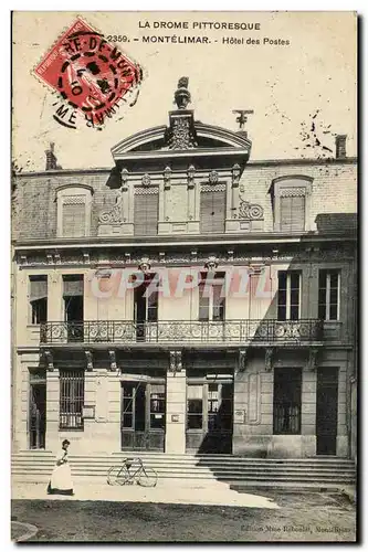 Cartes postales Poste Montelimar Hotel des Postes