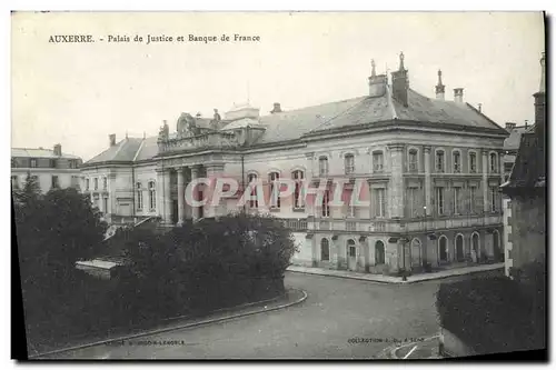 Cartes postales Banque Auxerre Palais de justice et Banque de France