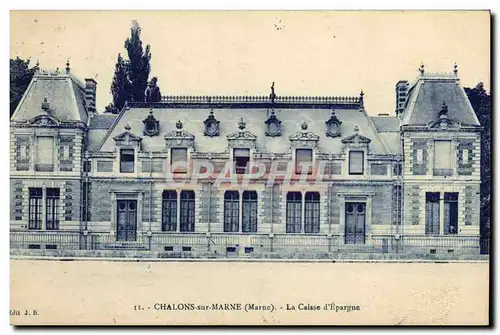 Cartes postales Banque Caisse d&#39Epargne Chalons sur Marne