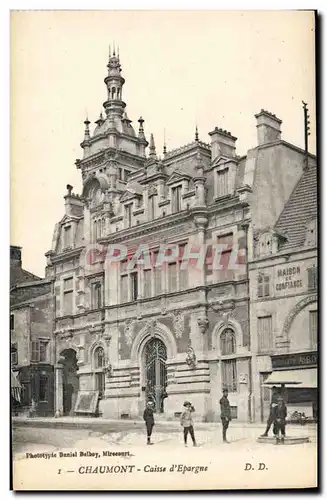 Cartes postales Banque Caisse d&#39Epargne Chaumont Maison de confiance