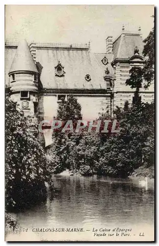 Cartes postales Banque Caisse d&#39Epargne Facade sur le parc Chalons sur Marne