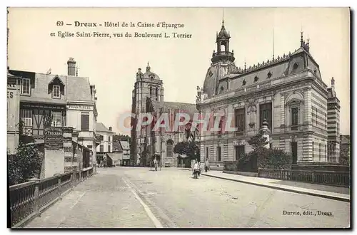 Cartes postales Banque Dreux Hotel de la Caisse d&#39Epargne et eglise Saint Pierre vus du boulevard L Terrier