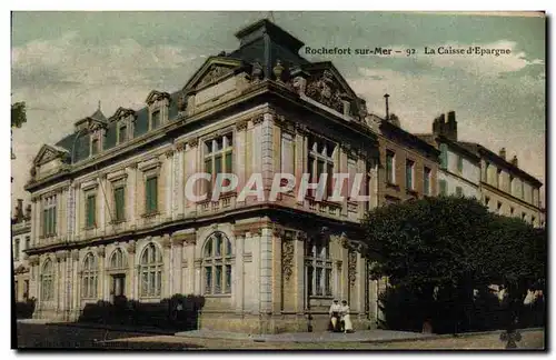 Cartes postales Banque Caisse d&#39Epargne Rochefort sur Mer