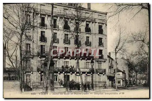 Cartes postales Sante Militaria Vichy Hotel de Bade et Notre Dame Hopital Temporaire 50