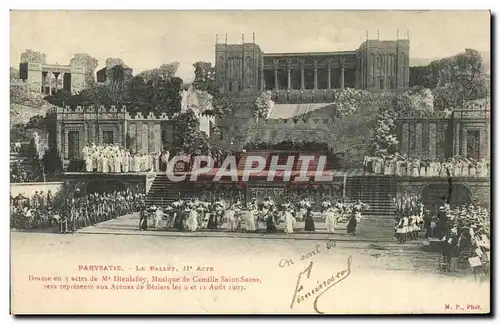 Cartes postales Theatre Parysatis Le ballet Dieulafoy Camille Saint Saens