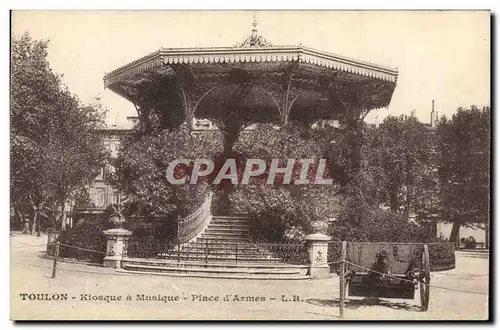 Cartes postales Toulon Place d&#39armes Kiosque a musique