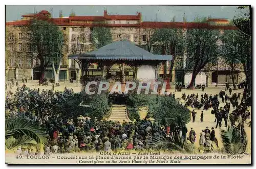 Cartes postales Toulon Concert sur la place d&#39armes par la musique des equipages de la flotte