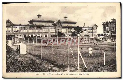 Cartes postales Mers les Bains Le casino et les Tennis