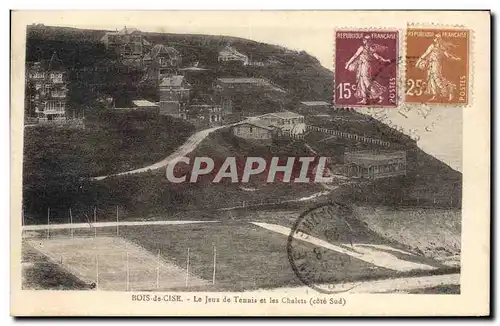 Cartes postales Bois de Cise Les jeux de Tennis et les Chalets