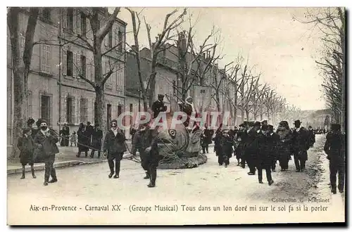 Cartes postales Carnaval XX Groupe musical Tous dans un ton dore sur le sol fa si la porter Aix en Provence