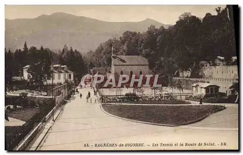 Cartes postales Tennis Bagneres de Bigorre Les tennis et la route de Salut