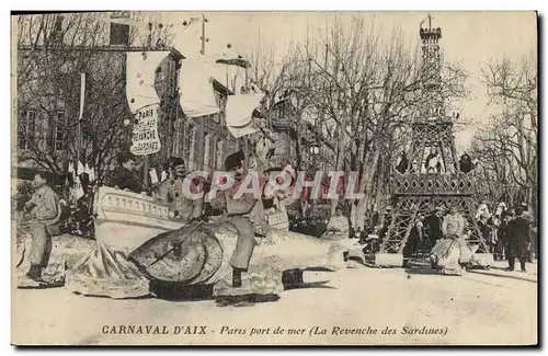 Cartes postales Carnaval d&#39Aix Paris port de mer La revenche des sardines Tour Eiffel Aix en Provence