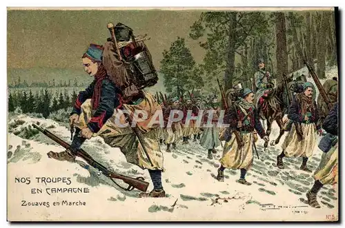 Cartes postales Militaria Nos troupes en campagne Zouaves en marche