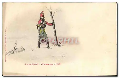 Cartes postales Militaria Jeune Garde Chasseurs 1815