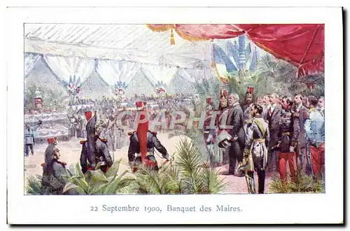 Cartes postales Militaria 22 septembre 1900 Banquet des maires