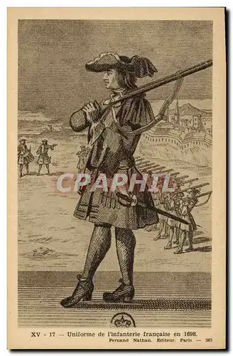 Cartes postales Militaria Uniforme de l'infanterie francaise en 1698