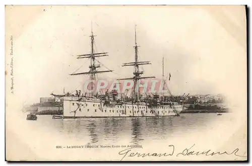 Cartes postales Bateau de Guerre Le Duguay Trouin Navire ecole des aspirants