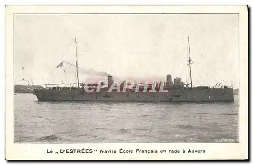 Cartes postales Bateau de guerre Le D'Estrees Navire ecole Francais en rade a Anvers