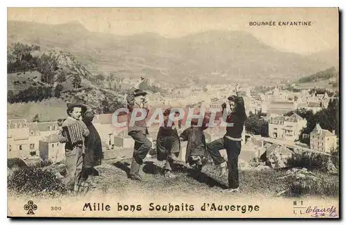 Cartes postales Folklore Bourree enfantibe Mille bons souhaits d'Auvergne