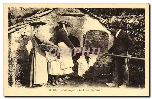 Cartes postales Folklore L'Auvergne le Four commun