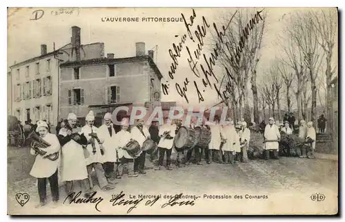 Cartes postales Folklore L'Auvergne Pittoresque Le Mercredi des Cendres Procession des Cornards TOP