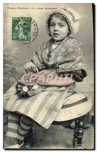 Cartes postales Folklore TYPES ET COSTUMES - Jeune Auvergnate