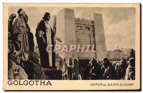 Cartes postales Golgotha Un film de Julien Duvivier