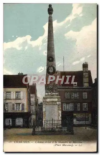 Cartes postales Chartres Colonne elitee a la Memoire de Marceau(Place Marceau)