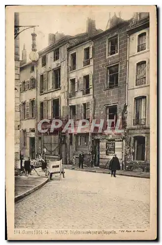 Cartes postales NANCY Degats causes par un Zeppelin Militaria