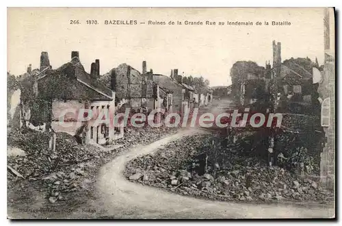 Cartes postales Bazeilles Ruines de la Grande Rue au lendemain de la Bataille