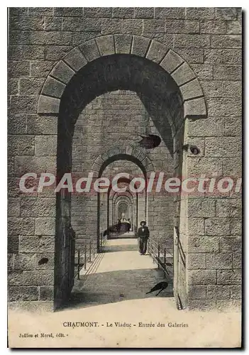 Cartes postales Chaumont Le Viaduc Entree Des Galeries