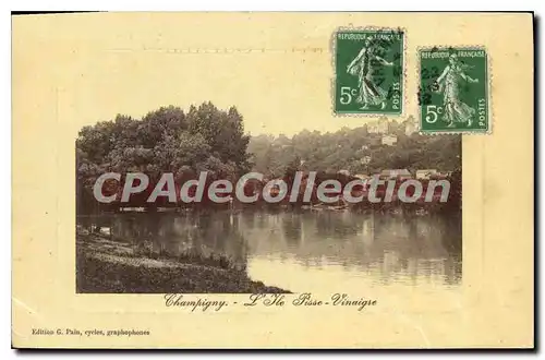 Cartes postales Champigny ile Pisse Vinaigre