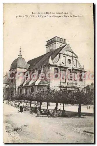 Cartes postales Vesoul L'Eglise Saint Georges Place du Marche