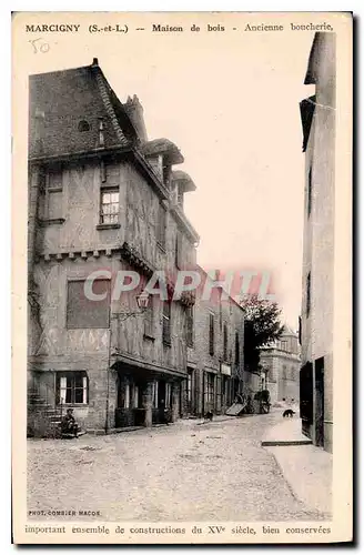 Cartes postales Marcigny S et L Maison de bois Ancienne boucherie