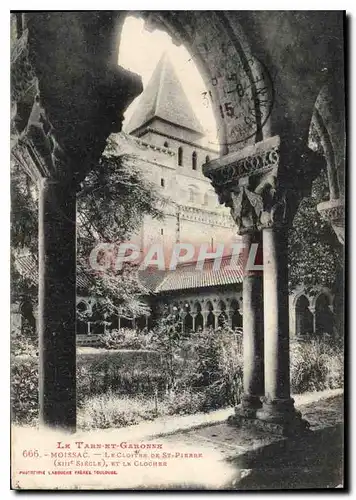 Cartes postales Le Tarn et Garonne Moissac le Cloitre de St Pierre XIII siecle et le Clocher