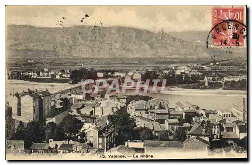 Cartes postales Valence (Drome) Le Rhone