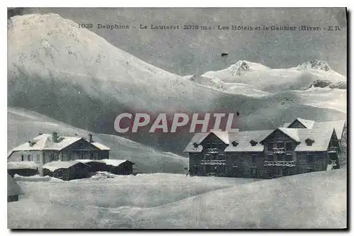 Cartes postales Dauphine Le Lautaret (2075 m) les Hotels et le GSalibir (Hiver)